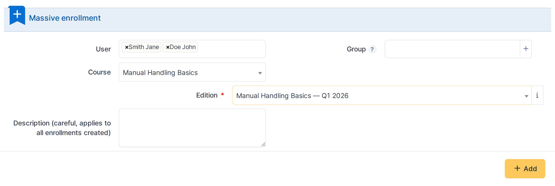 In this example: enrolling two users into "Manual Handling Basics — Q1 2026" in one submission.