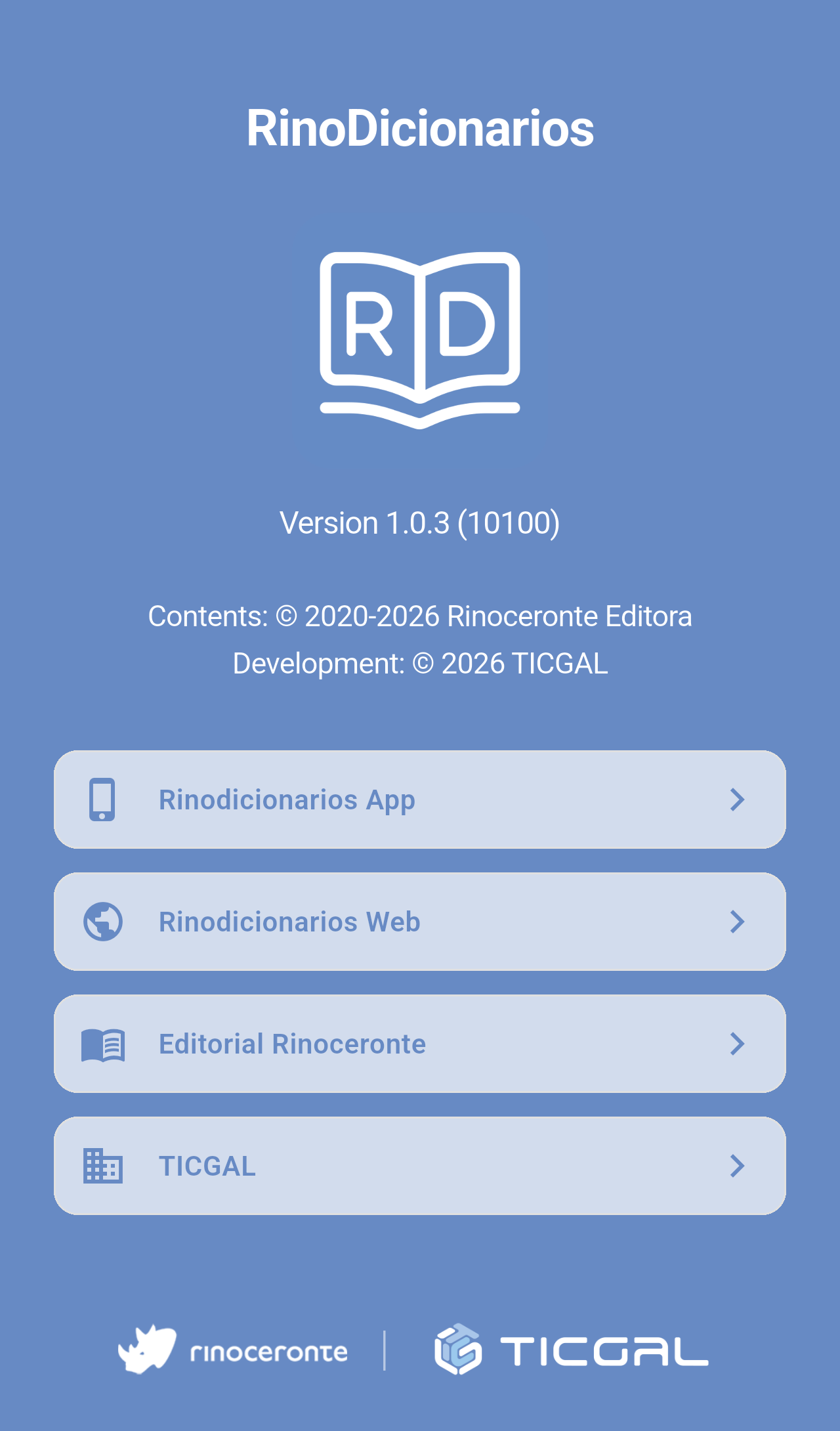About screen with version 1.0.3, the credits and links to Rinodicionarios App, Rinodicionarios Web, Editorial Rinoceronte and TICGAL